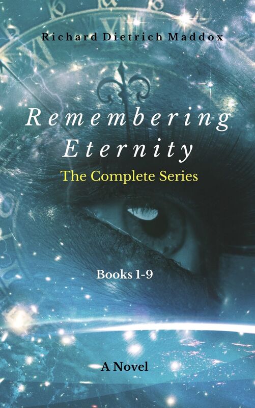 Remembering Eternity: Volumes 1, 2, and 3: The Sun Inside, The Midnight Sun, and The Light Above the Sun