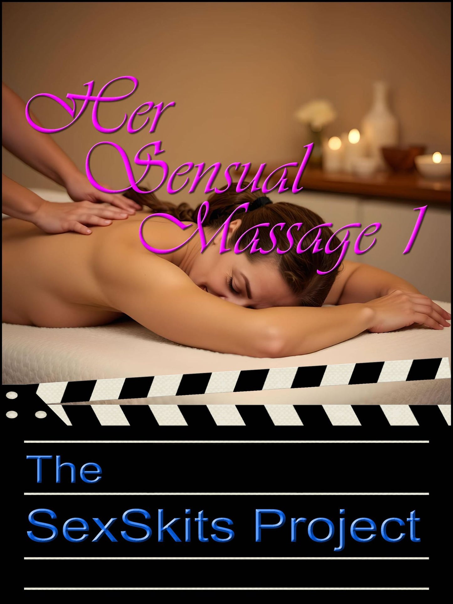 Her Sensual Massage 1