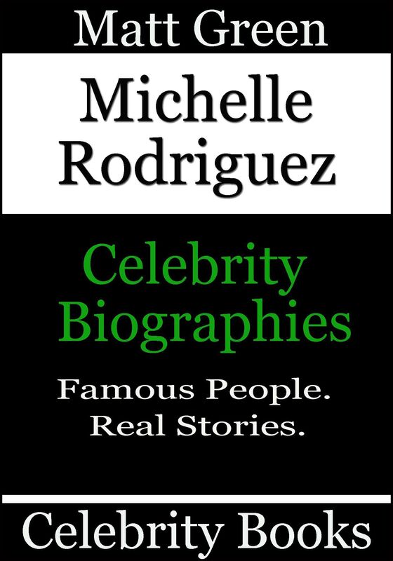 Michelle Rodriguez: Celebrity Biographies