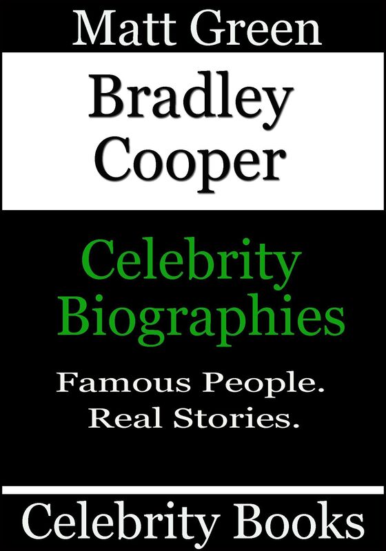 Bradley Cooper: Celebrity Biographies