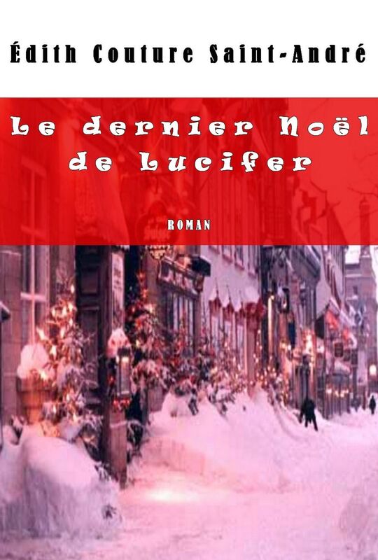 Le dernier Noël de Lucifer