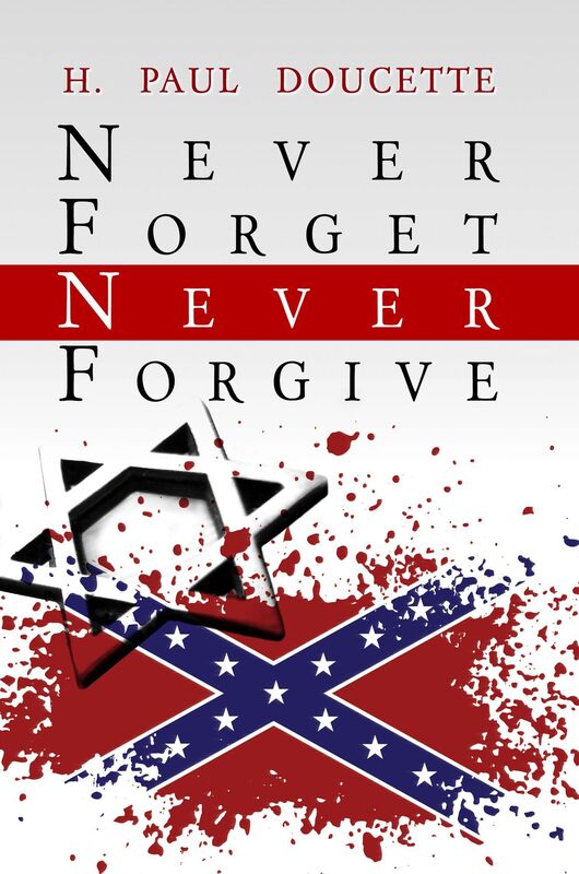 Never Forget, Never Forgive