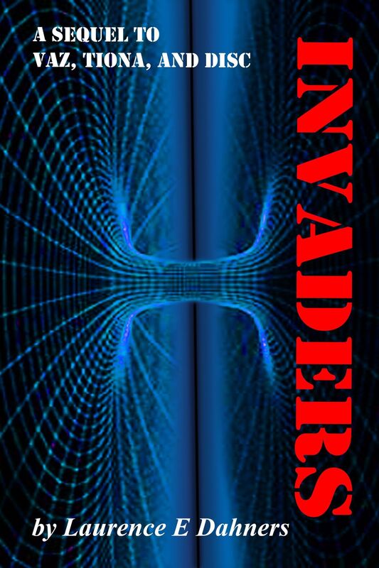 Invaders (a sequel to Vaz, Tiona and Disc )
