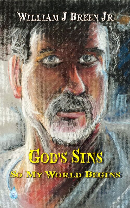 God's Sins, So My World Begins