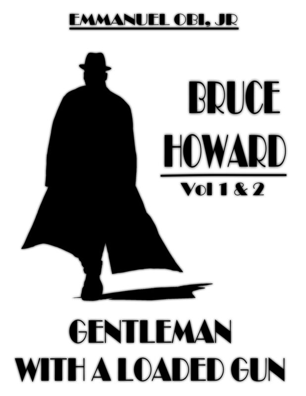 Bruce Howard: Gentleman with a Loaded Gun