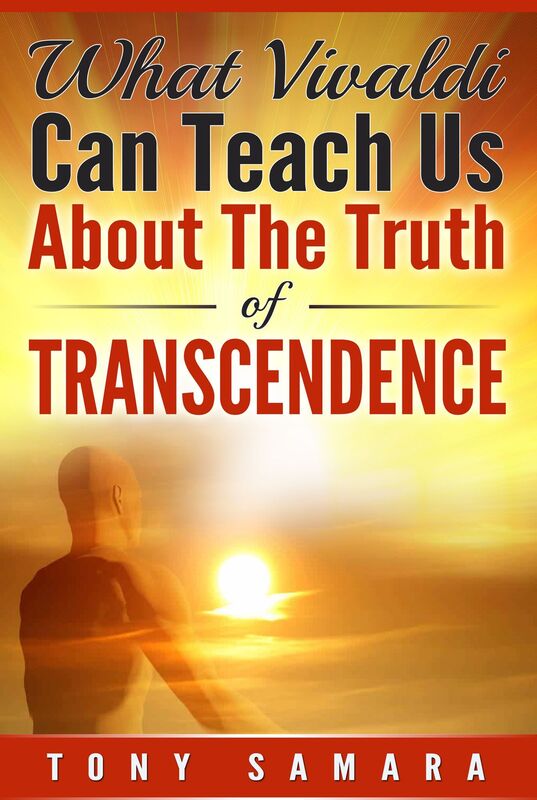 What Vivaldi Can Teach Us About the Truth of Transcendence