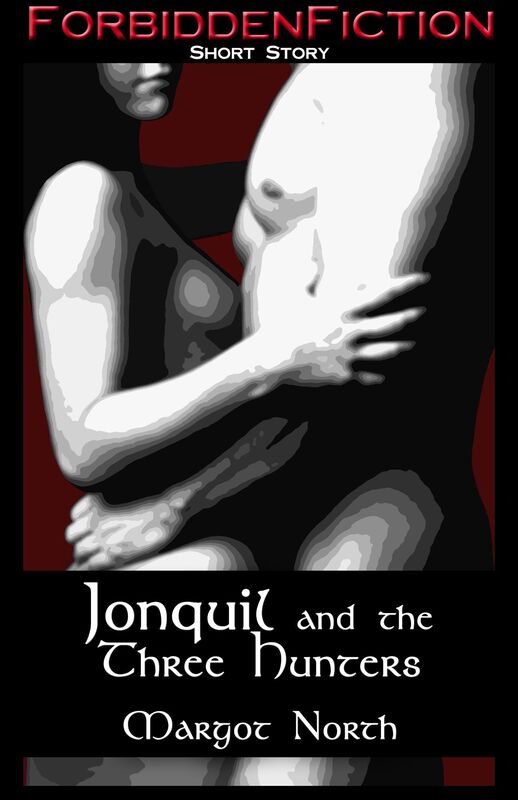 Jonquil and the Three Hunters