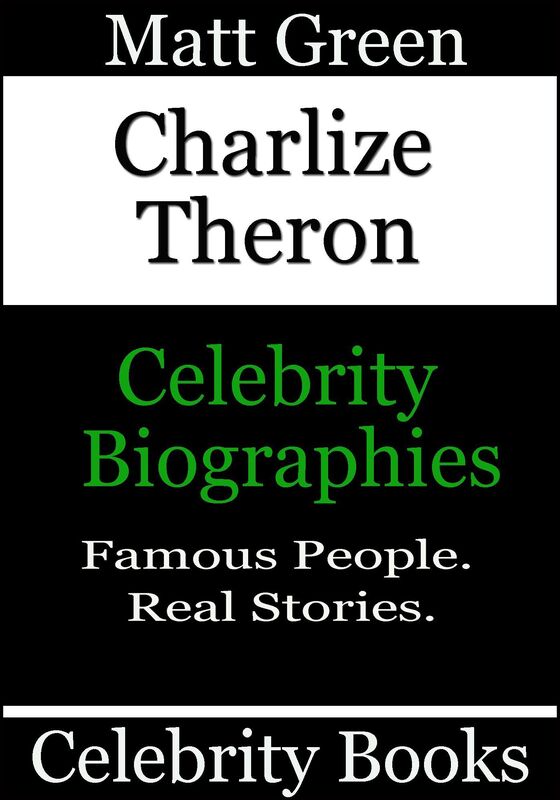 Charlize Theron: Celebrity Biographies