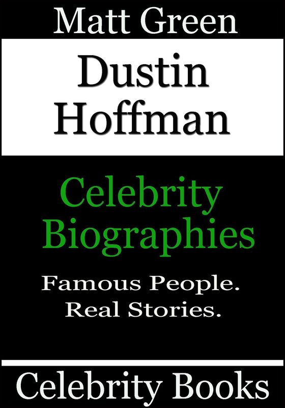 Dustin Hoffman: Celebrity Biographies