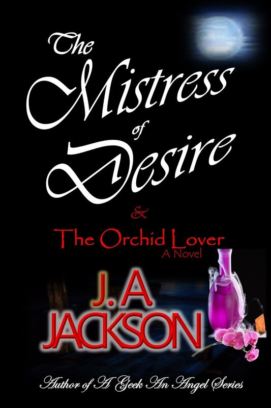 The Mistress of Desire & The Orchid Lover
