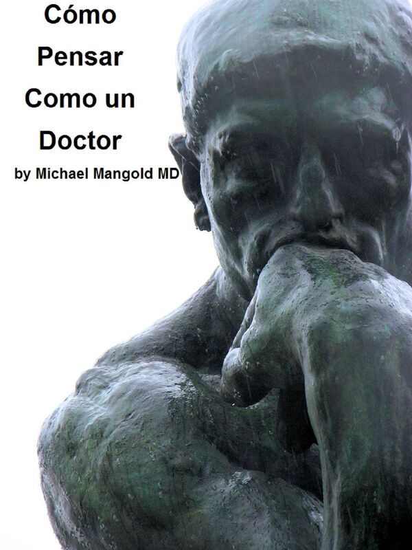 Cómo Pensar Como un Doctor