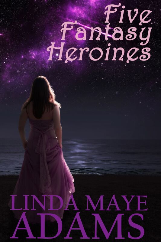 Five Fantasy Heroines