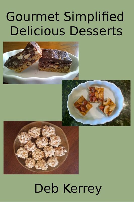Gourmet Simplified Delicious Desserts