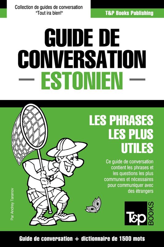 Guide de conversation Français-Estonien et dictionnaire concis de 1500 mots