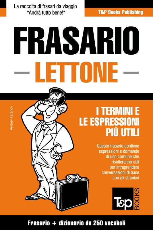 Frasario Italiano-Lettone e mini dizionario da 250 vocaboli
