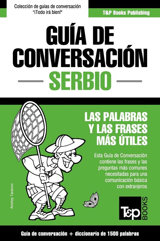 Guía de Conversación Español-Serbio y diccionario conciso de 1500 palabras