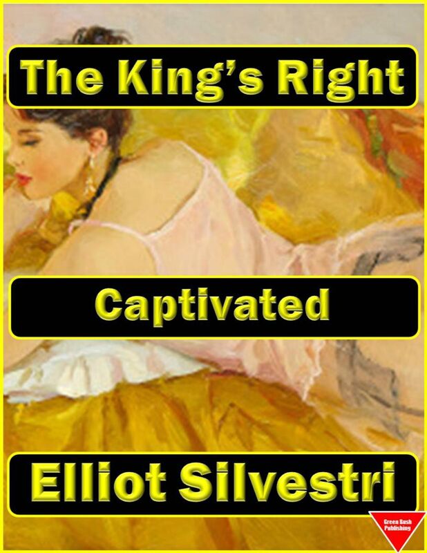 Captivated: The King's Right