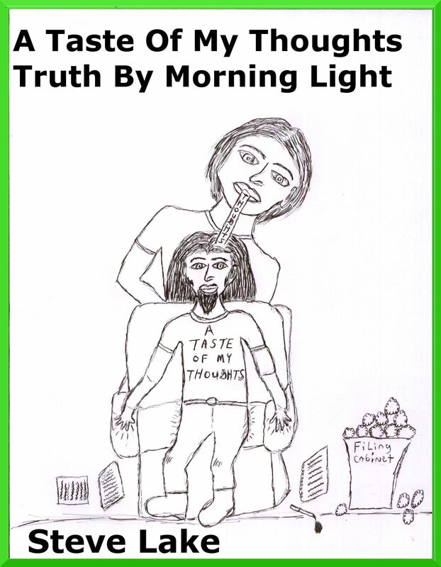 A Taste Of My Thoughts Truth By Morning Light