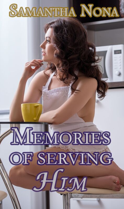 Memories of Serving Him