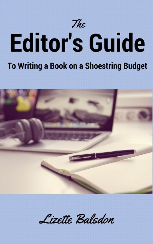 The Editor's Guide to Writing a Book on a Shoestring Budget