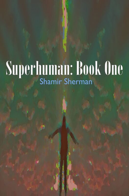 Superhuman: Book One