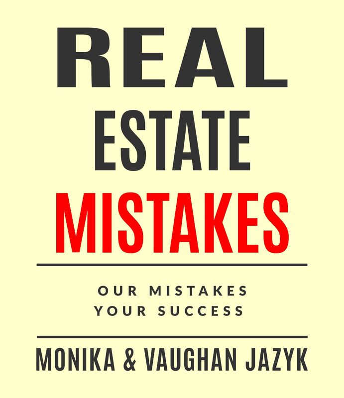 Real Mistakes in Real Estate: Our Mistakes, Your Success