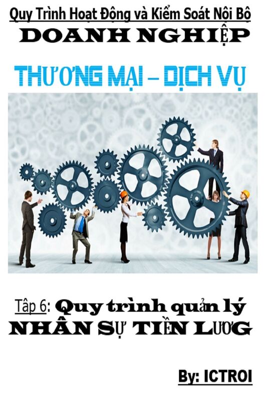 Tap 6 Quy Trinh quan ly Nhan su Tien Luong- Quy trinh hoat dong va kiem soat noi bo doanh nghiep thuong mai dich vu
