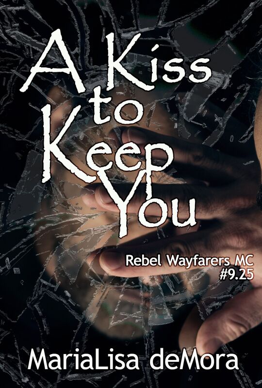 A Kiss to Keep You