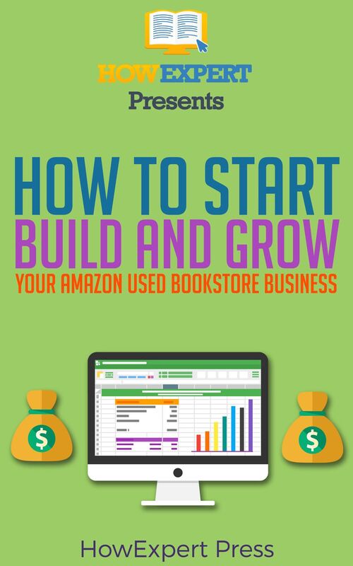 How to Start, Build, and Grow Your Amazon Used Bookstore Business