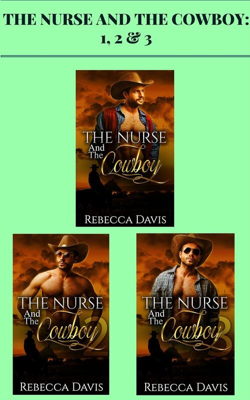 The Nurse and the Cowboy: 1, 2 & 3