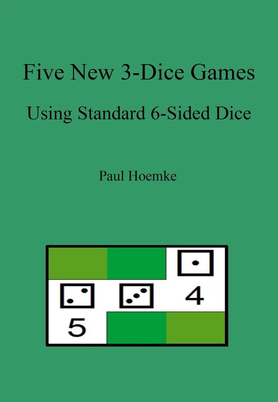 Five New 3-Dice Games Using Standard 6-Sided Dice