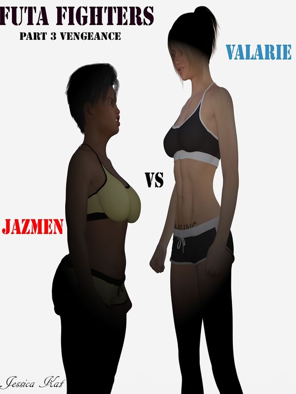 Futa Fighters Valarie vs Jazmen part 3 Vengeance