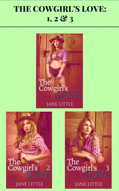 The Cowgirl's Love: 1, 2 & 3