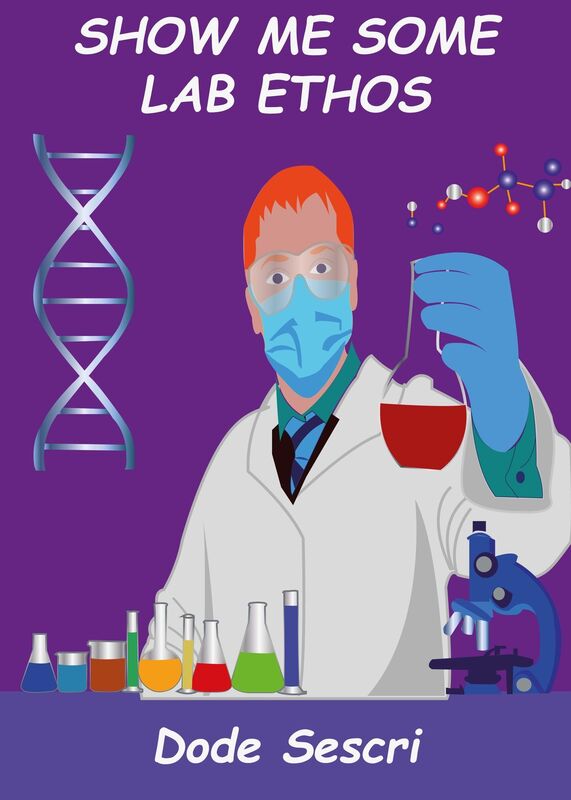 Show Me Some Lab Ethos