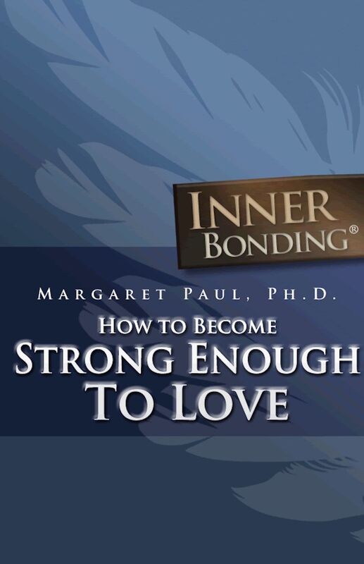 How To Become Strong Enough To Love