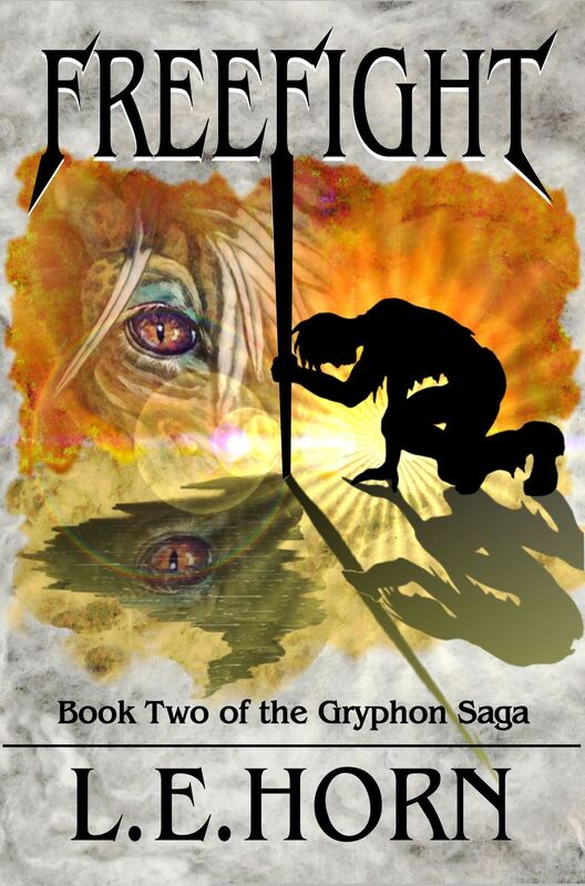 Freefight: Book Two of the Gryphon Saga, Second Edition