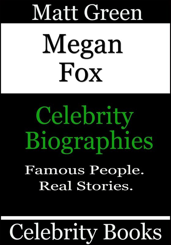 Megan Fox: Celebrity Biographies