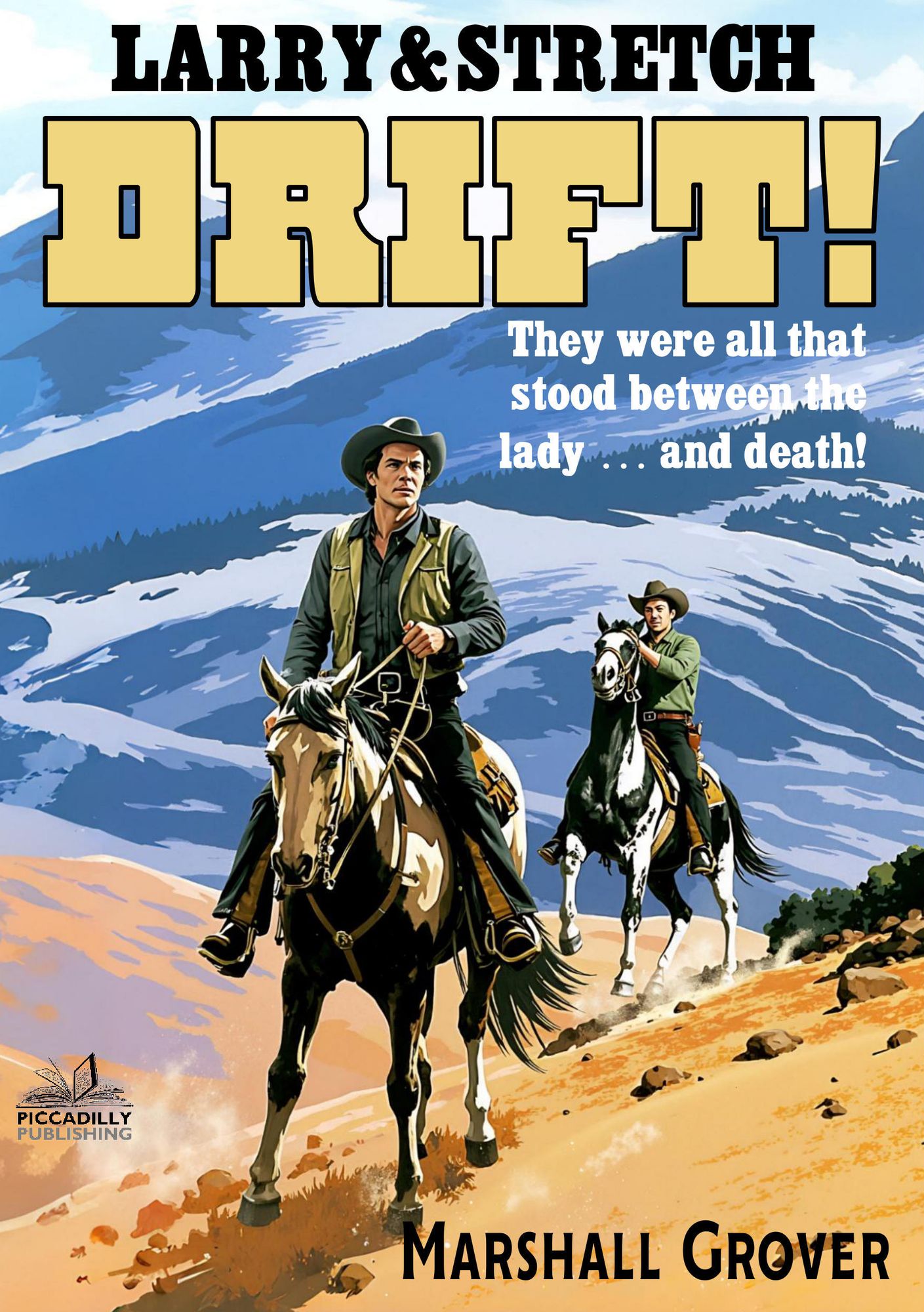 Larry and Stretch 1: Drift!