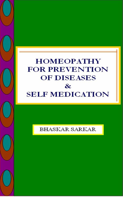 Heomeopathy for Prevention of Diseases and Self Medication