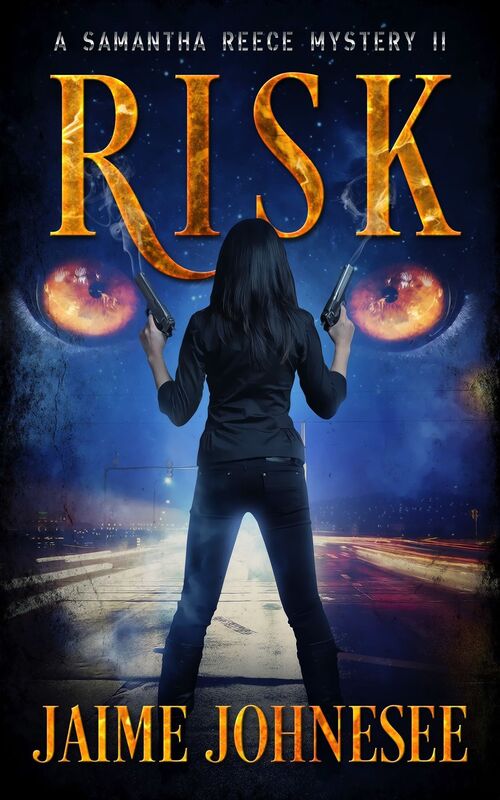 Risk: A Samantha Reece Mystery Book 2