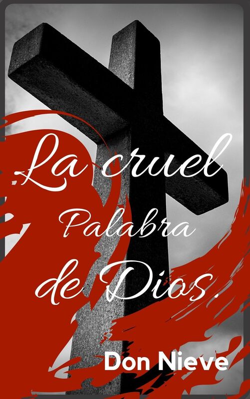 La cruel palabra de Dios