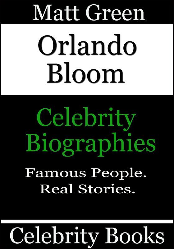 Orlando Bloom: Celebrity Biographies