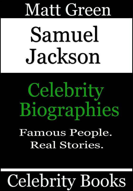 Samuel Jackson: Celebrity Biographies
