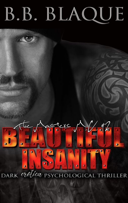 The Masters M.C. #2- Beautiful Insanity
