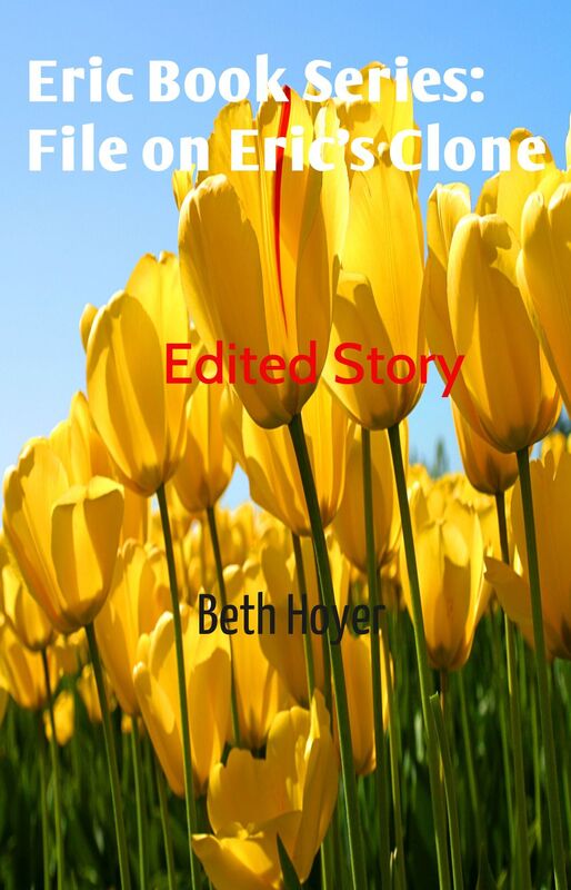Edited Story File on Eric's Clone