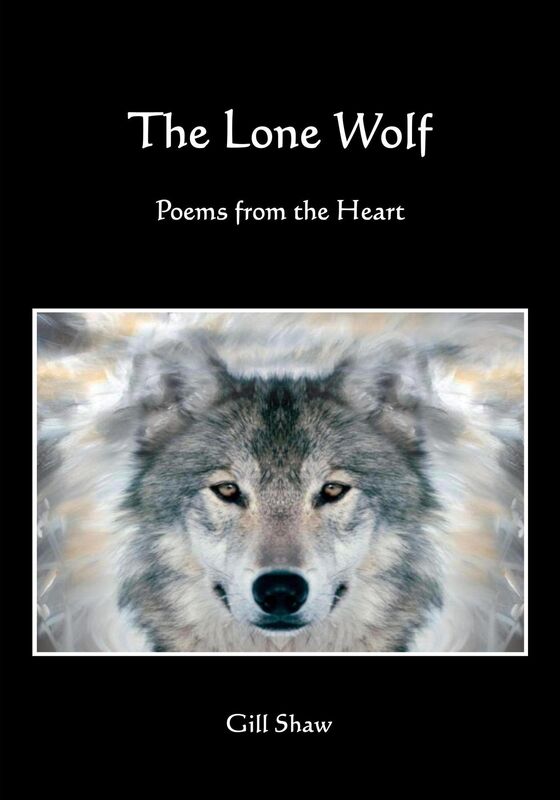 The Lone Wolf Poems from the Heart