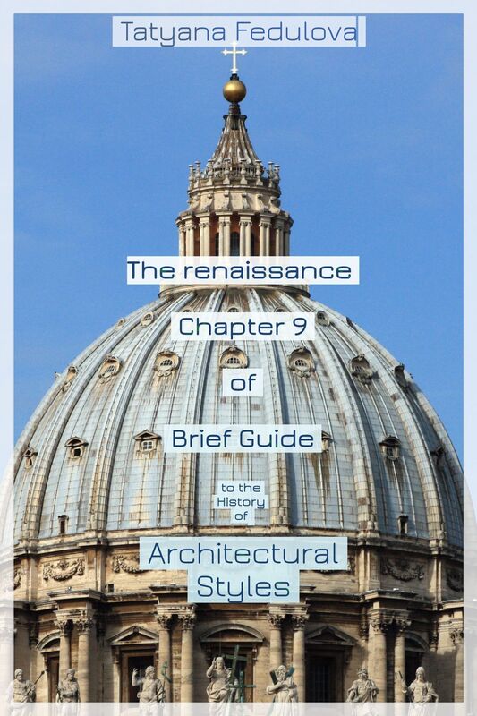 The Renaissance. Chapter 9 of Brief Guide to the History of Architectural Styles