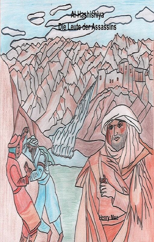 Al-Hashishiya Die Leute der Assassins