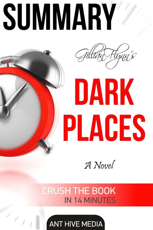Gillian Flynn's Dark Places Summary