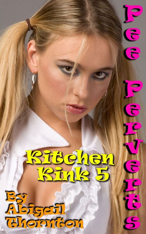 Pee Perverts: Kitchen Kink - Stink1